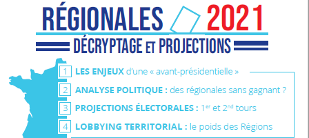 PROJECTIONS & DECRYPTAGE <br> Régionales 2021